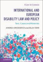 International and European Disability Law and Policy: Text, Cases and Materials