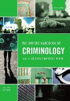Oxford Handbook of Criminology, The
