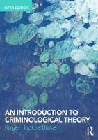 Introduction to Criminological Theory, An