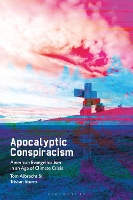 Apocalyptic Conspiracism: American Evangelicalism in an Age of Climate Crisis (PDF eBook)