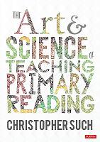 Art and Science of Teaching Primary Reading, The