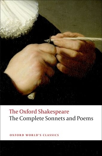 Complete Sonnets and Poems: The Oxford Shakespeare, The